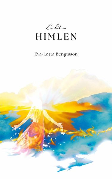 En bit av himlen (eBook, ePUB) En bit av himlen (eBook, ePUB)