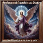 Stefano y el guardián del destino (1, #7) (eBook, ePUB)