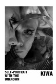 Self-portrait With the Unknown (eBook, ePUB) Self-portrait With the Unknown (eBook, ePUB)