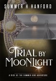 Trial by Moonlight (Rise of the Summer God, #1.5) (eBook, ePUB)