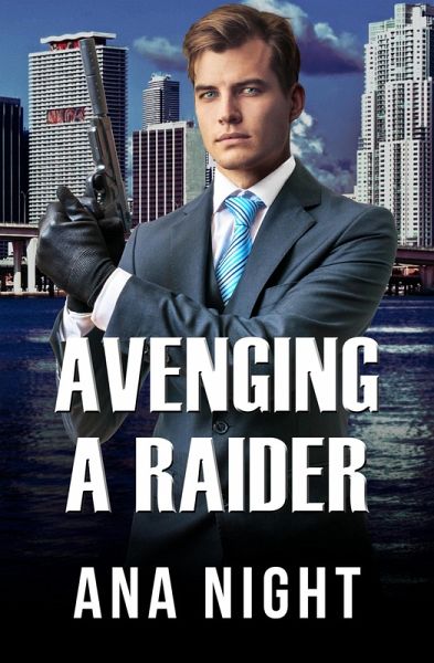 Avenging a Raider (The Black Raiders, #6) (eBook, ePUB)