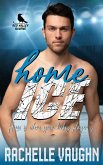 Home Ice (A Sweet Hockey Romance Novel) (eBook, ePUB)