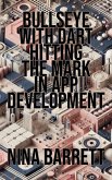 Bullseye with Dart: Hitting the Mark in App Development (eBook, ePUB)