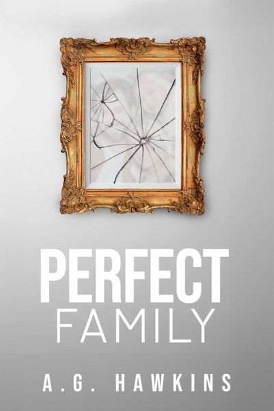 Perfect Family (He Did It, #2) (eBook, ePUB)