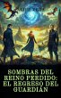 Sombras del reino perdido: El regreso... - Bild 1