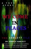 We Come In Peaces: The Abblett File (eBook, ePUB)