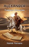 Alexander: The Timbuktu Chronicles (Historical Manuscripts) (eBook, ePUB)