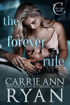 The Forever Rule (The Cage Family, #1) (eBook, ePUB) - Ryan, Carrie Ann