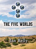 The Five Worlds (The Arizona Series, #6) (eBook, ePUB)