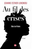 Au fil des crises (eBook, ePUB) Au fil des crises (eBook, ePUB)