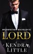 Lord (Bruderschaft Bachelor, #2)... - Bild 1