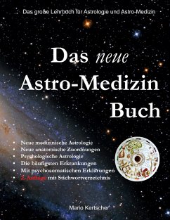 Das neue Astro-Medizin Buch (eBook, ePUB) Das neue Astro-Medizin Buch (eBook, ePUB)