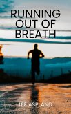 Running out of Breath (eBook, ePUB) Running out of Breath (eBook, ePUB)