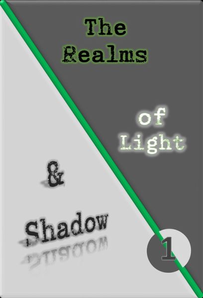 The Realms of Light and Shadow: 1- Megalomania (The Realms of Light and Shadows, #1) (eBook, ePUB) The Realms of Light and Shadow: 1- Megalomania (The Realms of Light and Shadows, #1) (eBook, ePUB)