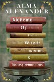 Alchemy of the Word (eBook, ePUB) Alchemy of the Word (eBook, ePUB)