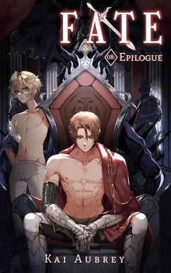 Cover Fate: Part VIII - Epilogue (Fate: MM/Gay Yaoi Romance, #8) (eBook, ePUB)