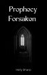 Prophecy Forsaken (Forsaken Humanity,... - Bild 1