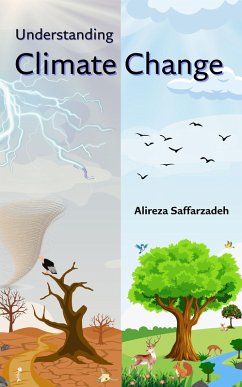 Understanding Climate Change (eBook, ePUB) - Saffarzadeh, Alireza