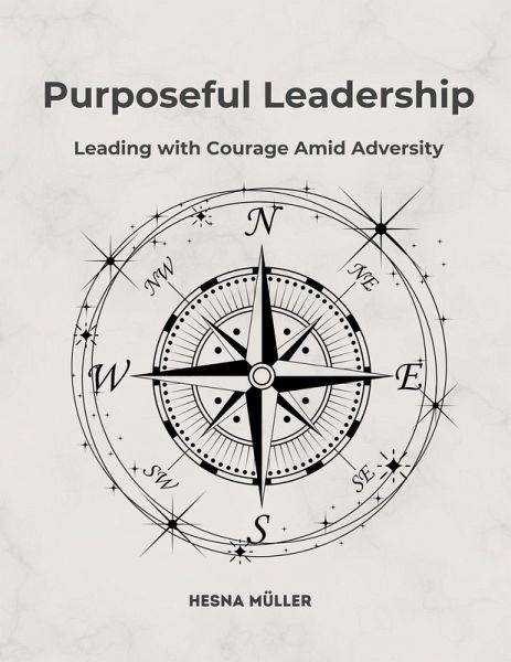 Purposeful Leadership (eBook, ePUB)