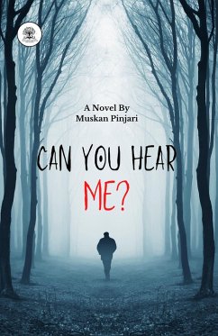 Can You hear me? (eBook, ePUB) - Pinjari, Muskan