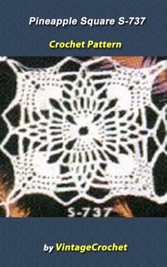 Pineapple Square S-737 Vintage Crochet Pattern (eBook, ePUB) - Crochet, Vintage
