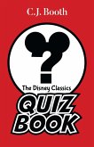 The Disney Classics Quiz Book (eBook, ePUB) The Disney Classics Quiz Book (eBook, ePUB)