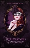 Spellcracker's Honeymoon (Teacup Magic, #3) (eBook, ePUB) Spellcracker's Honeymoon (Teacup Magic, #3) (eBook, ePUB)