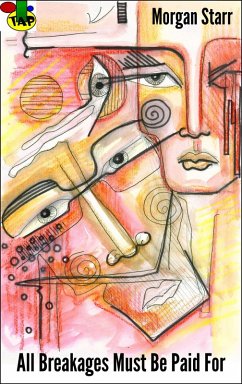 Cover All Breakages Must Be Paid For (eBook, ePUB)
