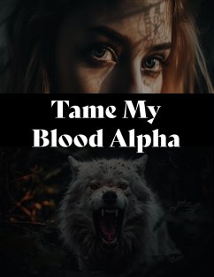 Cover Tame My Blood Alpha (eBook, ePUB)
