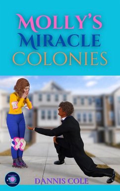 Cover Molly's Miracle Colonies (Molly's Rainbow Colonies, #1) (eBook, ePUB)