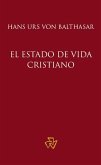 El estado de vida cristiano (eBook, ePUB) El estado de vida cristiano (eBook, ePUB)