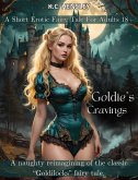 Goldie's Cravings (Dirty Fairy Tales, #6) (eBook, ePUB)