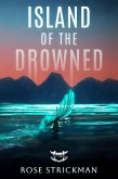 Island of the Drowned (eBook, ePUB)