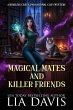 Magical Mates and Killer Friends... - Bild 1
