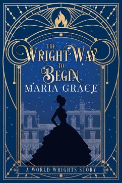 Cover The Wright Way to Begin (World Wrights) (eBook, ePUB)