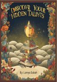 Discover Your Hidden Talents (eBook, ePUB) Discover Your Hidden Talents (eBook, ePUB)