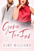 Gone Too Far (Heart of Hope, #10) (eBook, ePUB) Gone Too Far (Heart of Hope, #10) (eBook, ePUB)