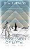 The Possession of Metal (John Spark, #2) (eBook, ePUB)
