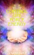 Control Life Force Energy (eBook, ePUB) - Bild 1