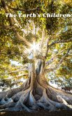 The Earth's Children (eBook, ePUB) The Earth's Children (eBook, ePUB)