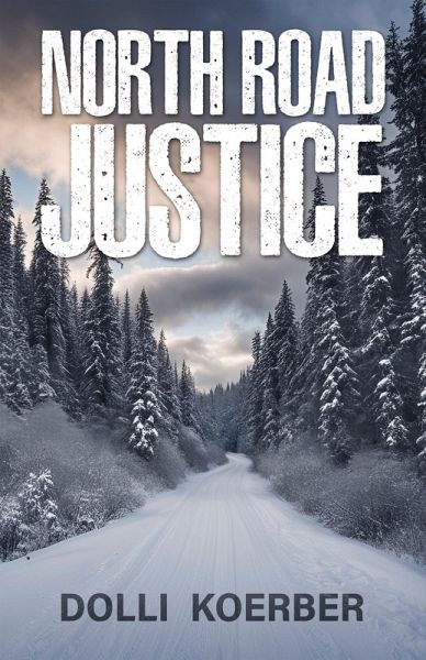 North Road Justice (eBook, ePUB) North Road Justice (eBook, ePUB)