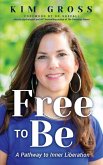 Free to Be (eBook, ePUB)