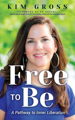 Free to Be (eBook, ePUB) - Gross, Kim