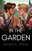 In The Garden (The Chance Encounters Series, #93) (eBook, ePUB)