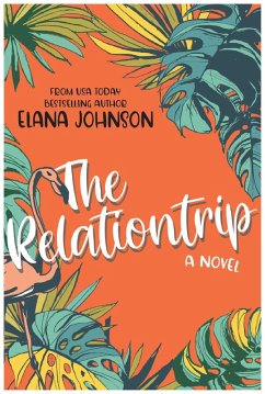 The Relationtrip (eBook, ePUB) - Johnson, Elana