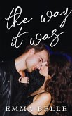 The Way It Was (eBook, ePUB) The Way It Was (eBook, ePUB)