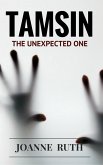 TAMSIN The Unexpected One (eBook, ePUB) TAMSIN The Unexpected One (eBook, ePUB)