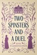 Two Spinsters and a Duel (Two Spinsters... - Bild 1