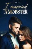 I Married A Mobster (eBook, ePUB)