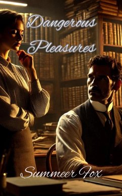 Cover Dangerous Pleasures (eBook, ePUB)